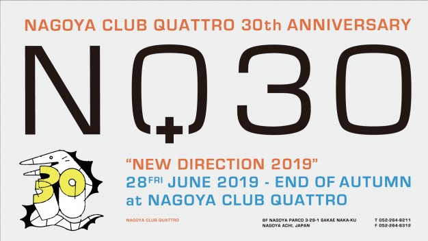 Nagoya Club Quattro 30th Anniversary "New Direction 2019" Quattro Mirage出演決定